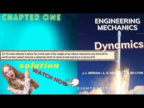 Engineering Mechanics| DYNAMICS | 8th edition |Chapter One |Question 1/7 Solution