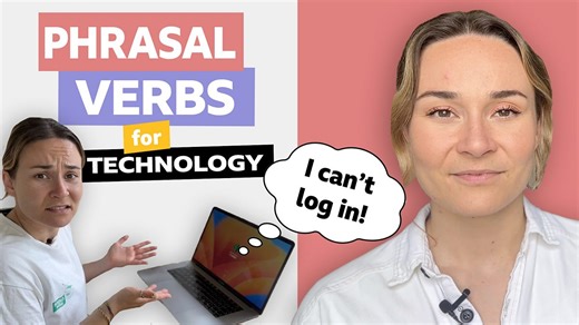 BBC Learning English - Phrasal verbs with Georgie / Phrasal verbs for technology