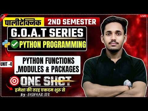 🚀 Python Programming Unit-4 | PYTHON FUNCTIONS ,MODULES & PACKAGES One Shot | GOAT SERIES -SBTE