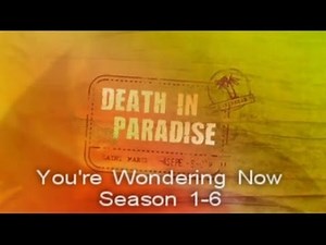 Death in Paradise (Original Cast) & Magnus Fiennes | Lyrics, Song Meanings & Music Videos
