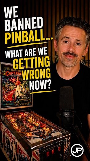 We Banned Pinball… What Are We Getting Wrong Now?