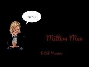 Million Men - MSP Version 13+ (First MSP Music Video)