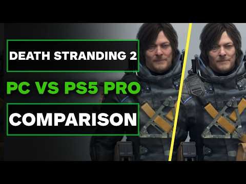 Death Stranding 2 PC (RTX 5090) vs PS5 Pro 4K Comparison