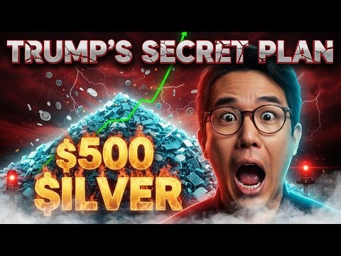 LEAKED: Trump's Secret Plan for Silver ($500 Target)