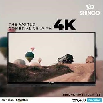 SHINCO | 4K CLARITY | 4K ULTRA HD TV