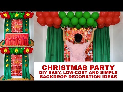 CHRISTMAS PARTY EASY, LOW-COST AND SIMPLE DIY PARTY BACKDROP DECORATION IDEAS | Rex Montalbo