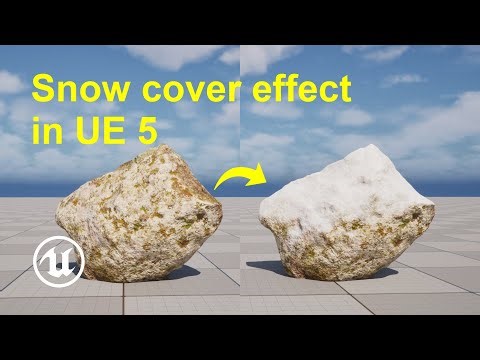 How to create snow cover effects in Unreal Engine 5