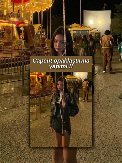 Capcut opaklaştırma yapımı !! istektii#capcut #fyp #help #tutorial #