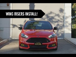 Boomba Wing Risers Install For The 13-16 Focus St!