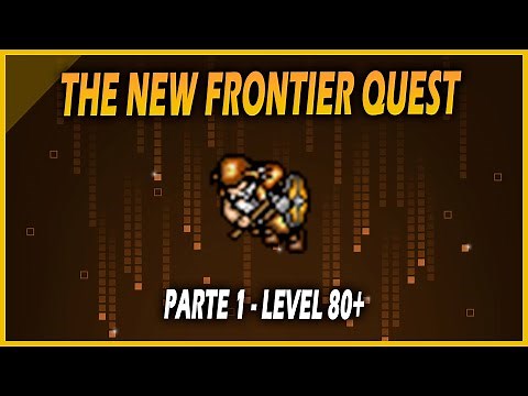 [TIBIA] - THE NEW FRONTIER QUEST (PARTE 1) MISSÃO 1/2/3/4/5 | ACESSOS E WARMASTER OUTFIT