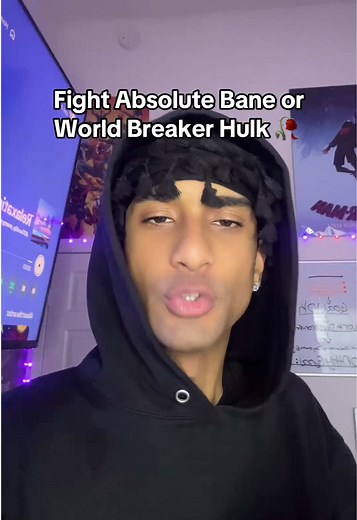 Choosing Between Absolute Bane and World Breaker Hulk