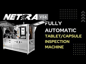 Netra VS6 | Automatic Tablet & Capsules Inspection Machine | Visual Inspection System| 100% Result