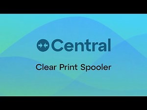 Central: Clear Print Spooler