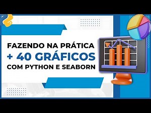Como fazer GRÁFICOS com Python de forma Rápida e Simples