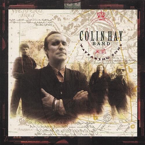 Colin Hay Band - Wayfaring Sons