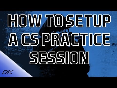 How To Setup A Solo Practice Session In CS:GO