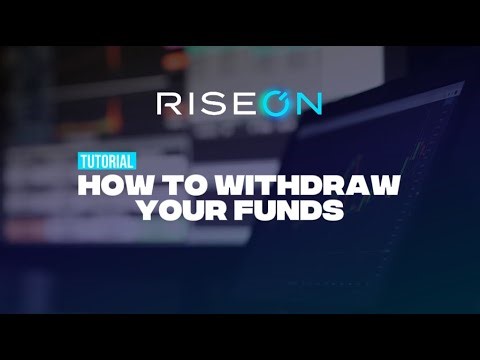 Tutorial 3 - How to withdraw your funds | RiseOn