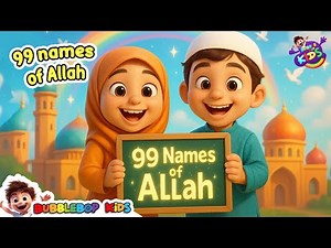 Learn Allah’s 99 Names 🌙 | Fun Islamic Song for Kids!