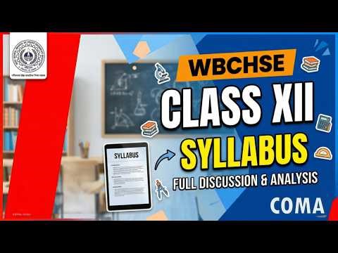 Syllabus Discussion and Analysis(WBCHSE Class XII)(COMA)