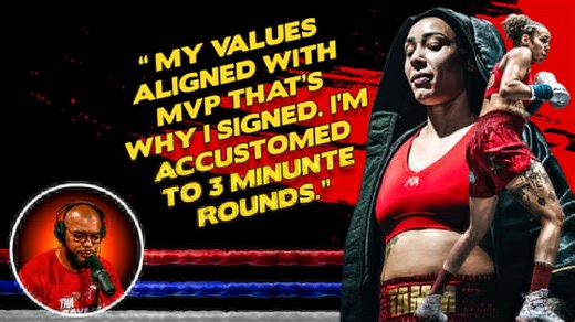 Tamm Thibeault: "My values aligned w/MVP that's why I signed. I'm used to 3 min rounds."