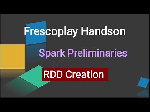 | Spark Preliminaries | RDD Creation| Frescoplay | HandsOn | Hackerank |