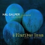 Hal Galper: E Pluribus Unum album review @ All About Jazz