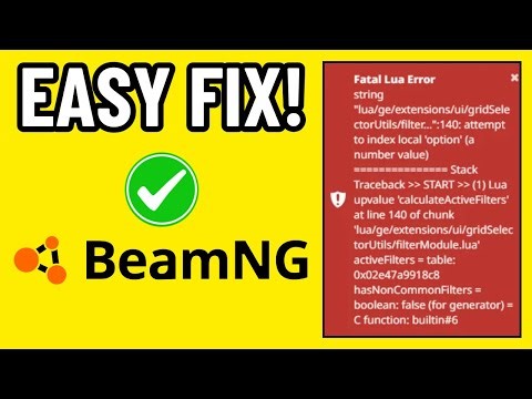 HOW TO FIX FATAL LUA ERROR IN BEAMNG DRIVE (2026) SOLVED 100%