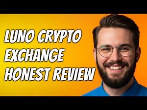 How To Use Luno Crypto Exchange: Complete Beginner Guide