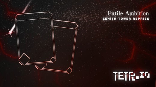 【搬运】Futile Ambition ~ 徒劳之志 (TETR.IO Reverse Cards QP2 OST)