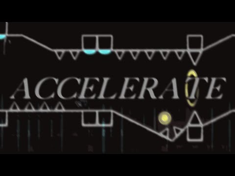 Accelerate | Geometry Dash 2.1