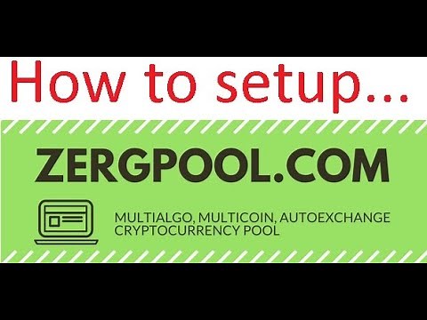 ZergPool Setup and other Pool talk