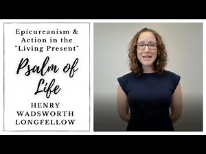 Analyzing Psalm of Life by Henry Wadsworth Longfellow