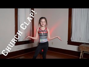 Church Clap Dance Video!