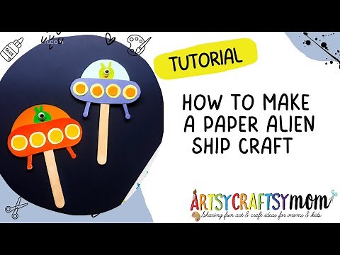 Paper Alien Craft | Easy Space Craft For Kids | Puppet Craft | Outer Space Craft | ArtsyCraftsyMom