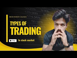 📊 Types of Trading in Stock Market & Time Frames Explained Beginner Guide
