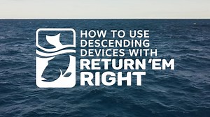 How To Use Descending Devices With Return 'Em Right