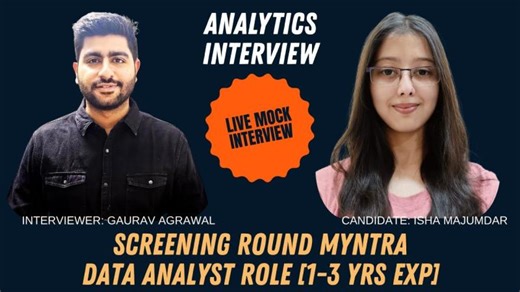 Mock Interview Series: Myntra Data Analyst Screening Round | Interview Questions | Strategy | Gaurav Agrawal