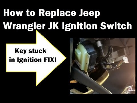 How to Replace Jeep Wrangler JK Ignition - Jeep Wrangler Key Stuck in Ignition