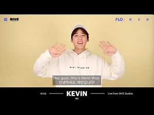 Former U-KISS member Kevin reveals what's on his 'Live from DIVE' playlist!