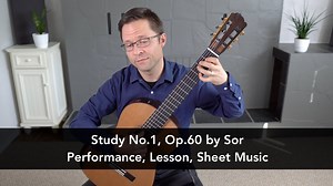 Study No.1, Op.60 by Fernando Sor | This is Classical Guitar
