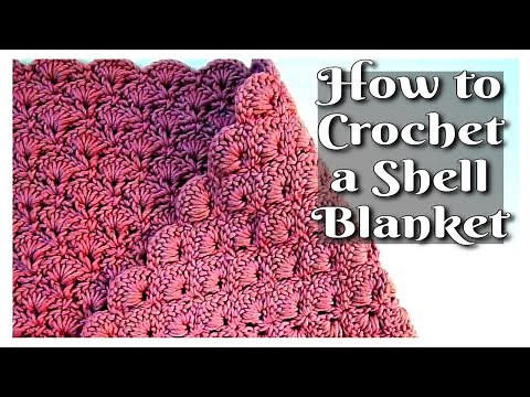 How to crochet Shell Stitch Baby Blanket [SHELL STITCH]