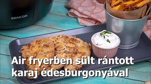 Rántott karaj fűszeres édesburgonyával airfryerben sütve