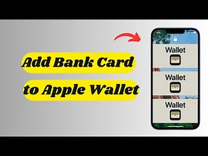 How to add Bank Card to your Apple Wallet
