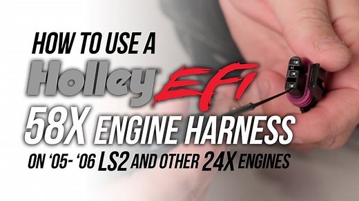 How to use a Holley EFI 58x Harness on 24x Engines