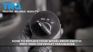 How to replace Four Wheel Drive Switch 2002-2009 Chevrolet Trailblazer