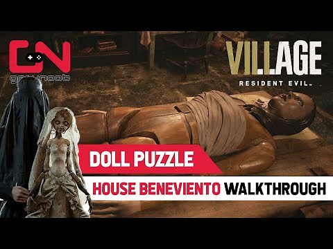 Doll Puzzle Solution Resident Evil 8 Village - House Beneviento Full Walkthrough