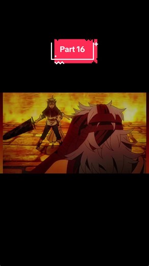 Part 16 \\|| The magicless boy who became wizard king explained in Hindi #anime #blackclover #explainedviralvideo #fypシ゚viral🖤tiktok #plzdontunderreviewmyvideos🙏😓