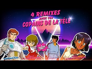 [2022] 4 Remixes de Génériques AB [Capitaine Flam / Nadia / Grand Prix / Sally] [Versions 2022]