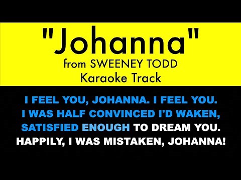 "Johanna" from Sweeney Todd - Karaoke Track with Lyrics on Screen