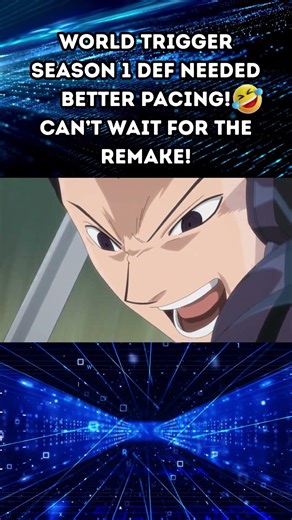 Why World Trigger Season 1 Is Getting a Remake! 😂 #anime #youtubeshorts #shorts